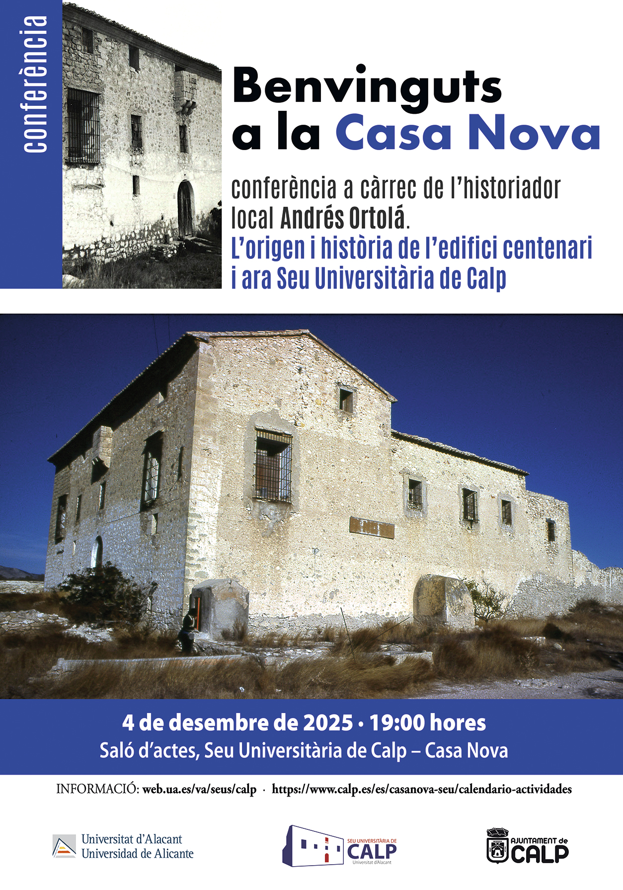 Conferencia: Benvinguts a la Casa Nova. L'origen i història de l'edifici centenari i ara Seu Universitaria de Calp
